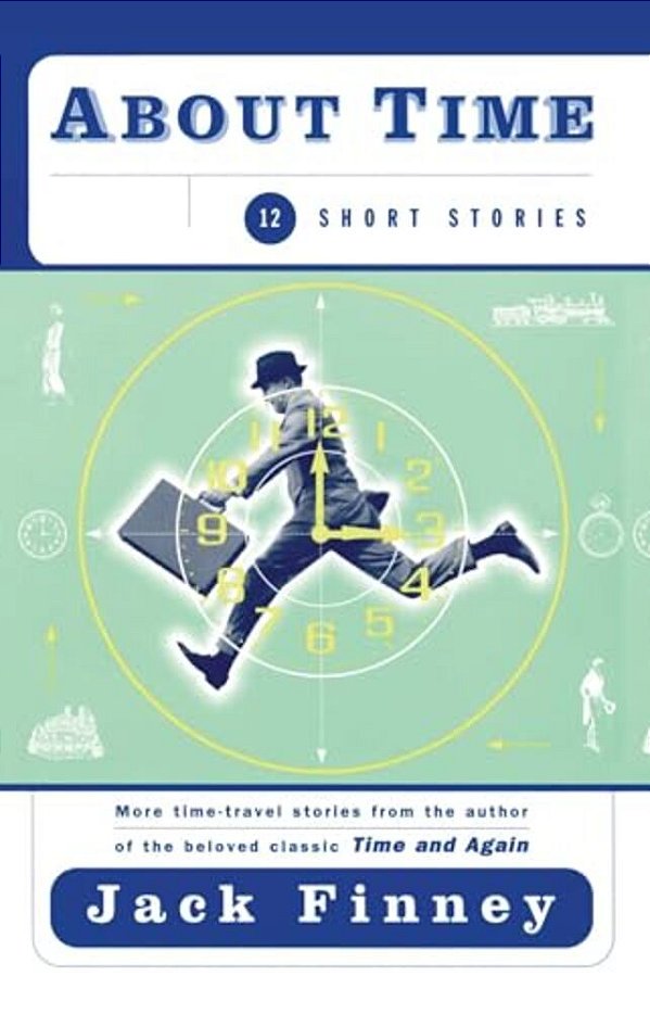 About Time: 12 Short Stories-..