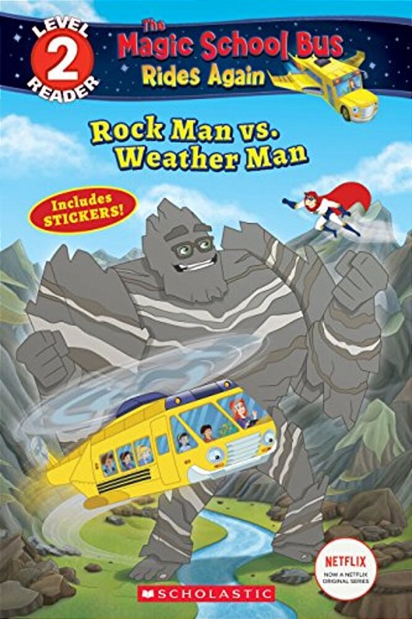 Rock Man Vs. Weather Man (The Magic School Bus Rides Again: Scholastic Reader, Level 2)-..