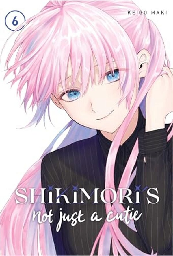Shikimori's Not Just A Cutie 6-..