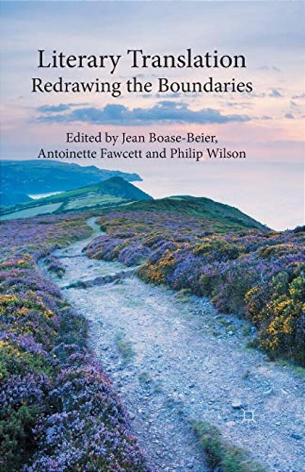 Literary Translation: Redrawing The Boundaries-..