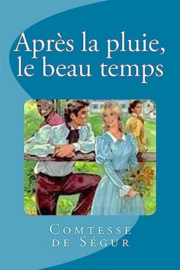 Après La Pluie, Le Beau Temps-..
