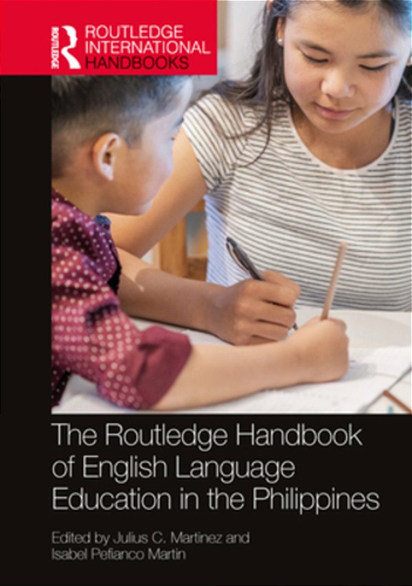 The Routledge Handbook Of English Language Education In The Philippines-..