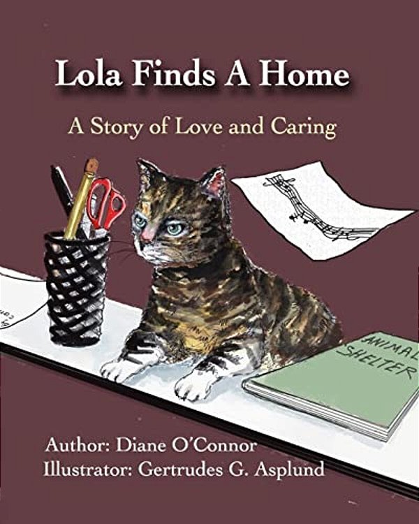 Lola Finds A Home: A Story Of Love And Caring-..