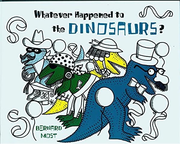 Whatever Happened To The Dinosaurs? - Paperback-..