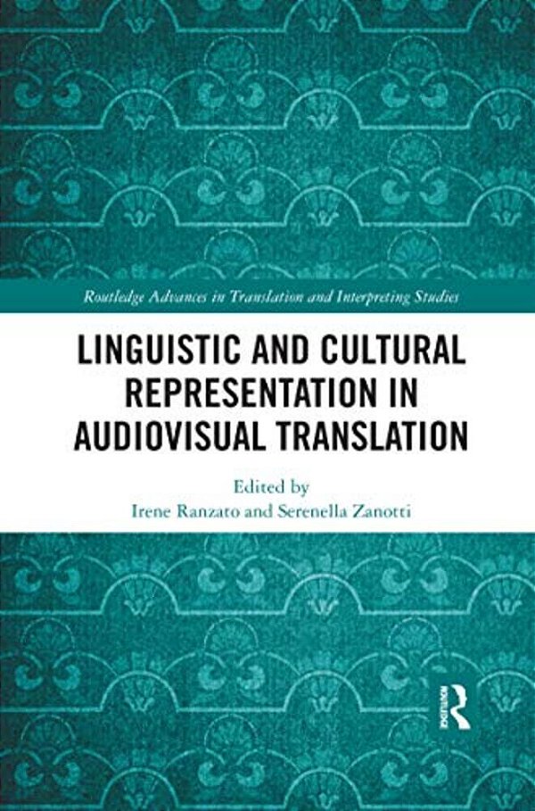 Linguistic And Cultural Representation In Audiovisual Translation-..