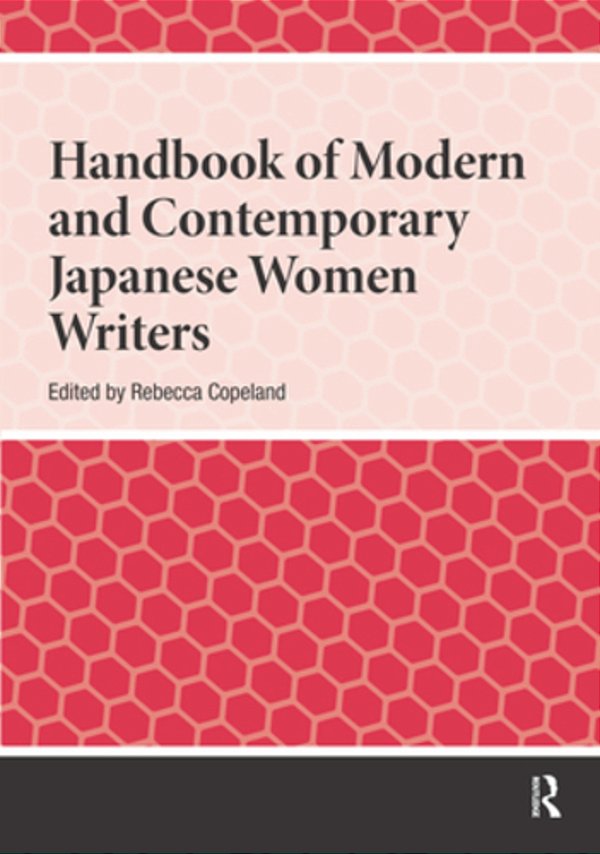 Handbook Of Modern And Contemporary Japanese Women Writers-..