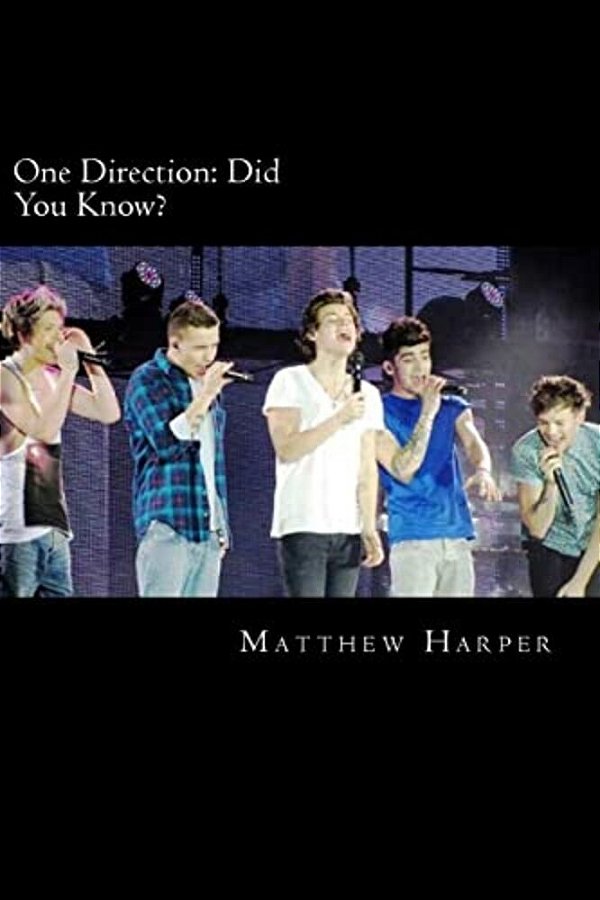 One Direction: Did You Know?: A Killer Book Containing Gossip, Facts, Trivia, Images & Memory Recall Quiz. -..
