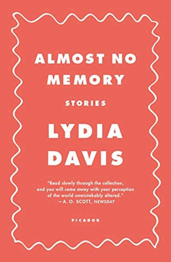 Almost No Memory: Stories-..