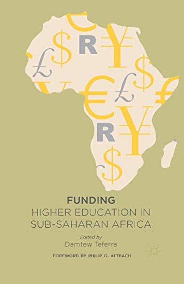 Funding Higher Education In Sub-Saharan Africa-..
