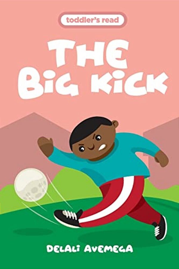 The Big Kick-..
