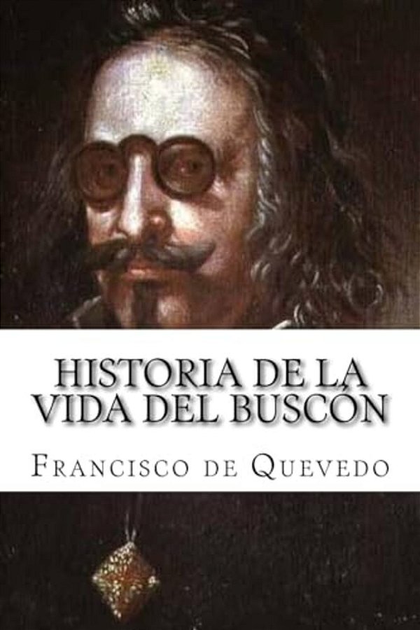 Historia De La Vida Del Buscón-..