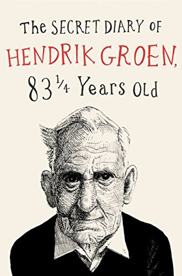 The Secret Diary Of Hendrik Groen-..