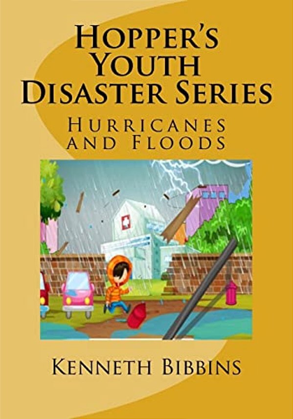 Hopper's Youth Disaster Series: Hurricanes And Floods-..