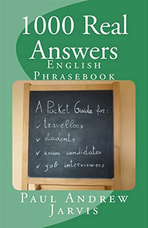 1000 Real Answers: English Phrasebook-..