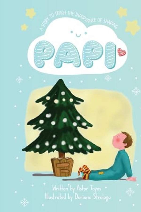 Papi: A Story To Teach The Importance Of Sharing-..