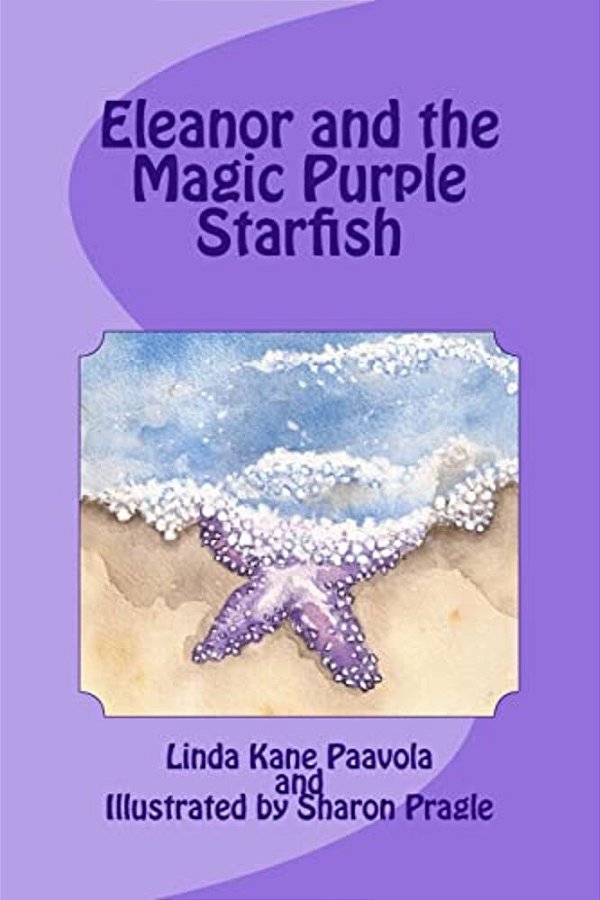 Eleanor And The Magic Purple Starfish-..