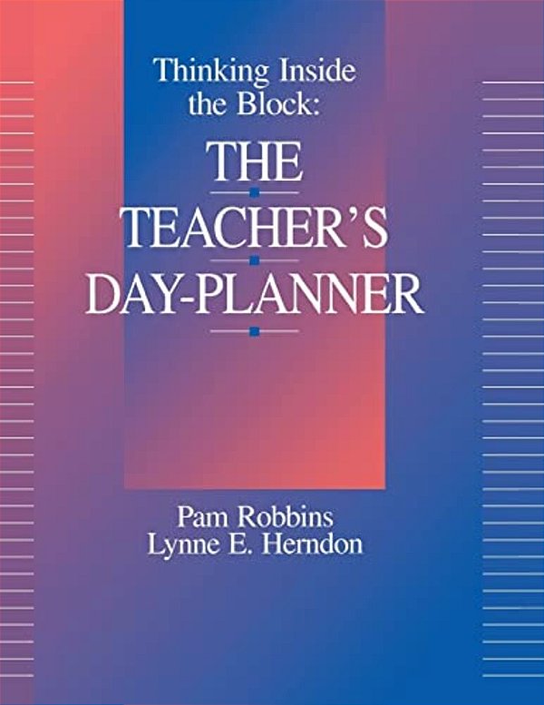 Thinking Inside The Block: The Teacher's Day-Planner-..