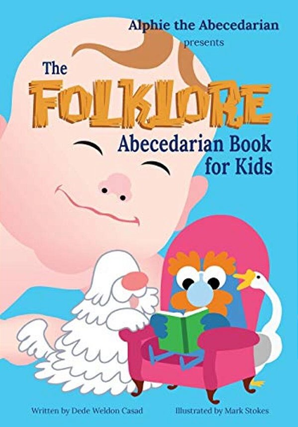 The Folklore Abecedarian Book For Kids-..