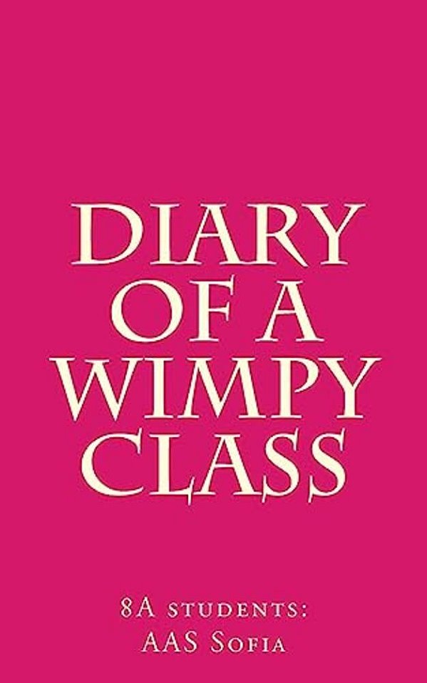 Diary Of A Wimpy Class-..