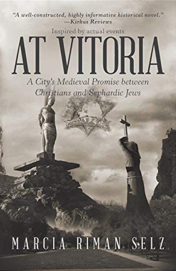 At Vitoria: A City's Medieval Promise Between Christians And Sephardic Jews-..