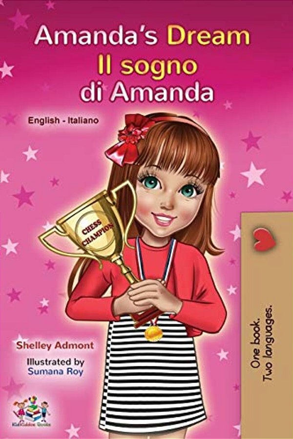 Amanda's Dream (English Italian Bilingual Book For Children)-..