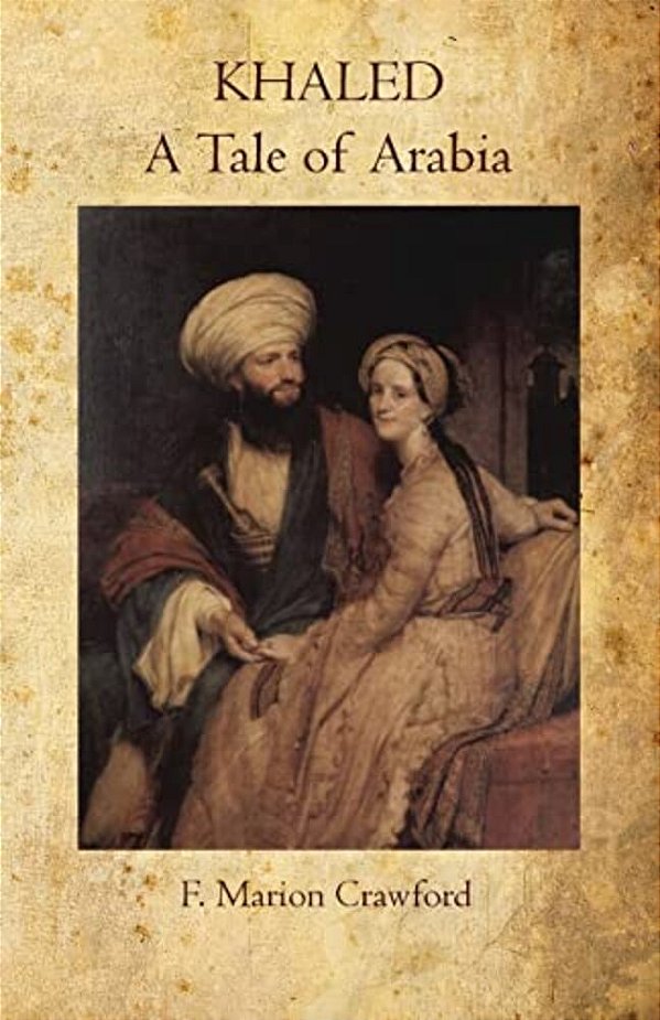 Khaled A Tale Of Arabia-..