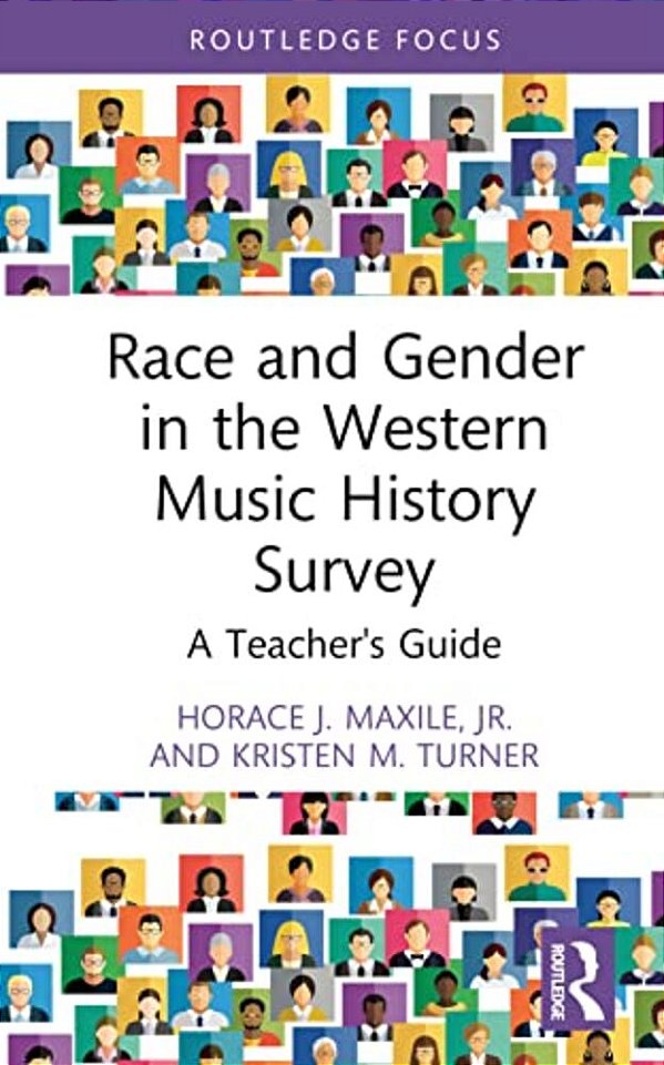 Race And Gender In The Western Music History Survey: A Teacher's Guide-..