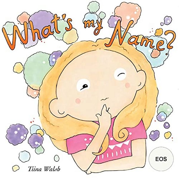 What's My Name? Eos-..
