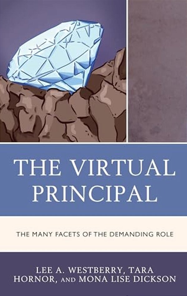 Virtual Principal: The Many Facets Of The Demanding Role-..