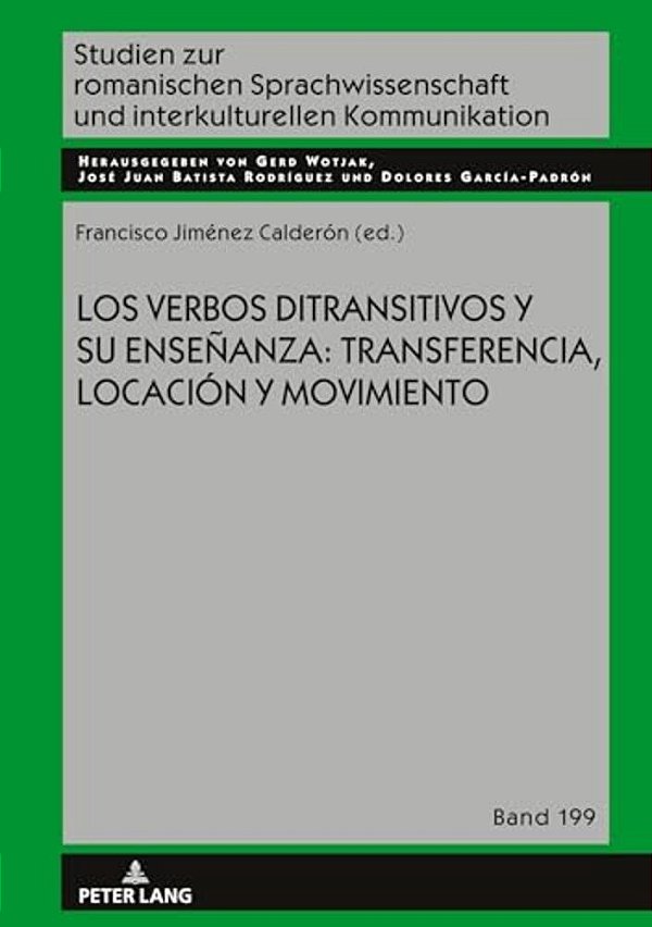 Los Verbos Ditransitivos Y Su Enseñanza: Transferencia, Locación Y Movimiento-..