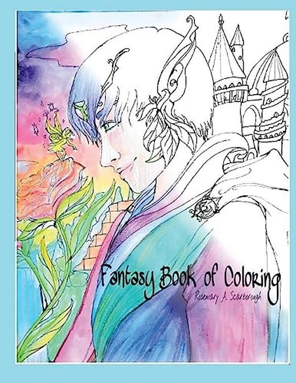 Fantasy Coloring Book: Self Help Coloring Book For All Ages-..