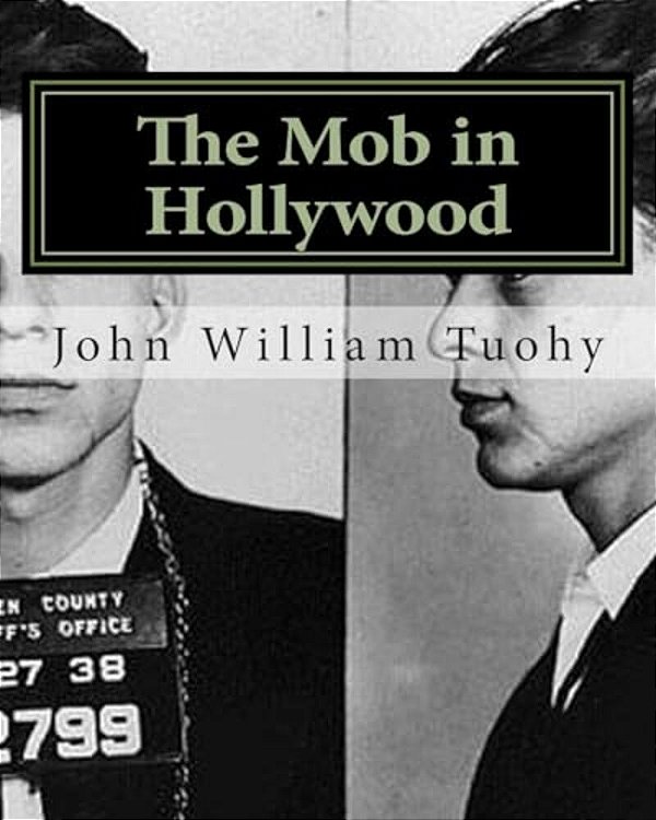 The Mob In Hollywood-..