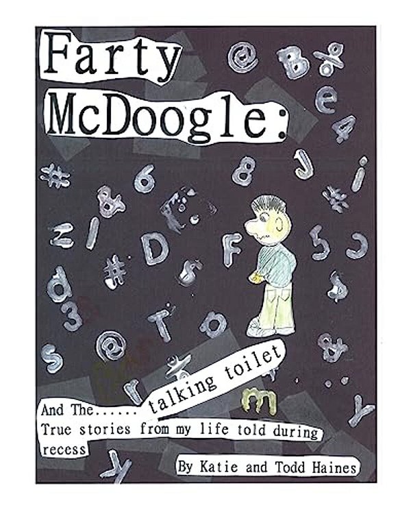 Farty Mcdoogle: And The.... -..