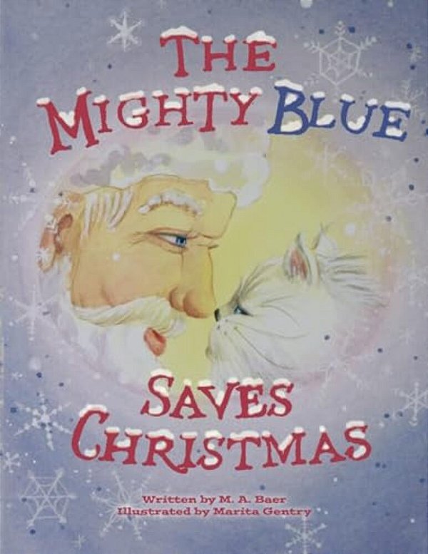 The Mighty Blue Saves Christmas-..