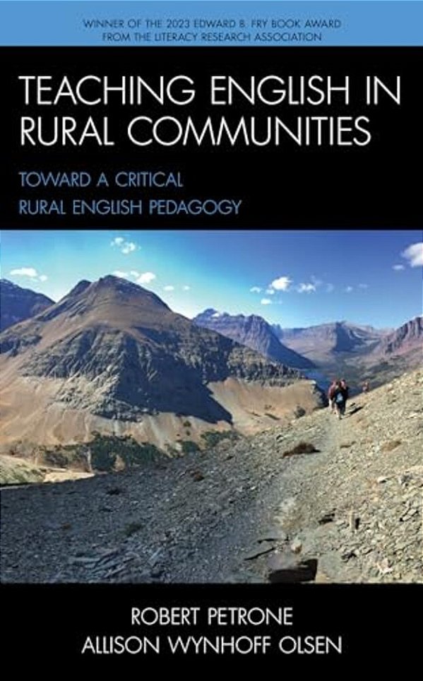 Teaching English In Rural Communities: Toward A Critical Rural English Pedagogy-..