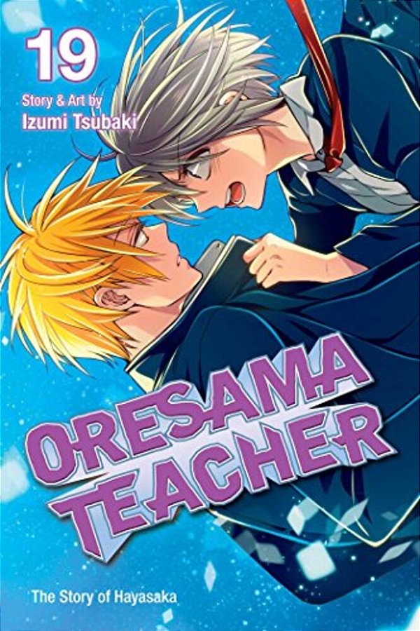 Oresama Teacher, Vol. 19-..