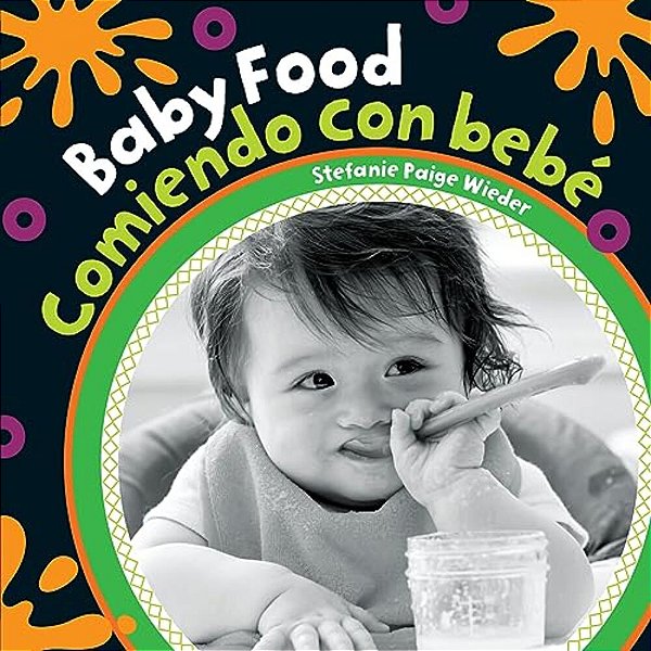 Baby Food (Bilingual Spanish & English)-..