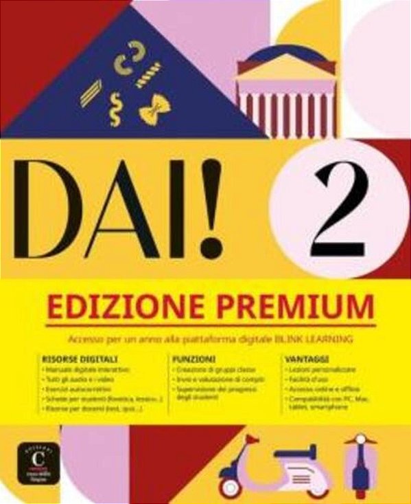 Dai! 2 Libro Dello Studente + Esercizi-Edizione Premium