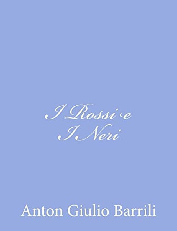I Rossi E I Neri-..