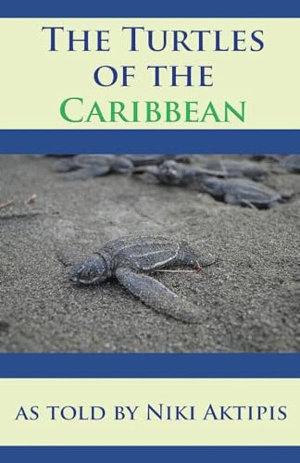Turtles Of The Caribbean As Told By Niki Aktipis-..