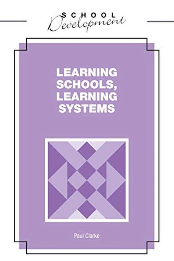 Learning Schools, Learning Systems-..