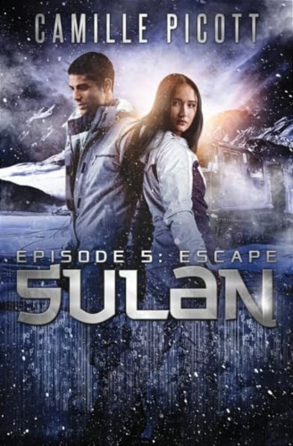 Sulan, Episode 5: Escape-..