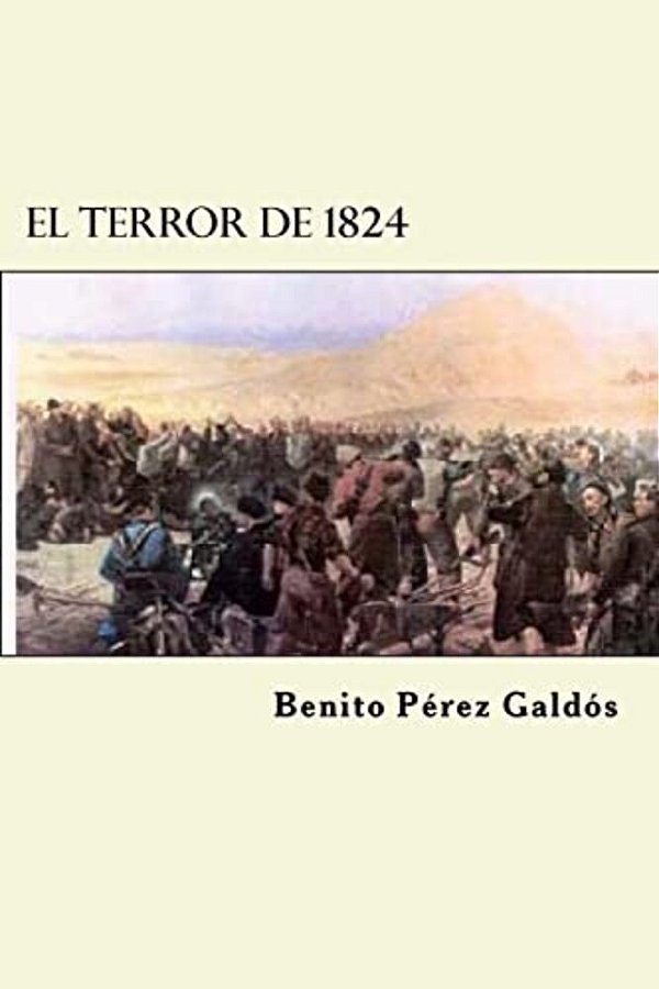 El Terror De 1824-..