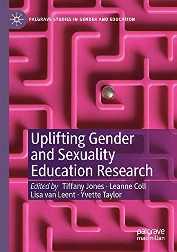 Uplifting Gender And Sexuality Education Research-..