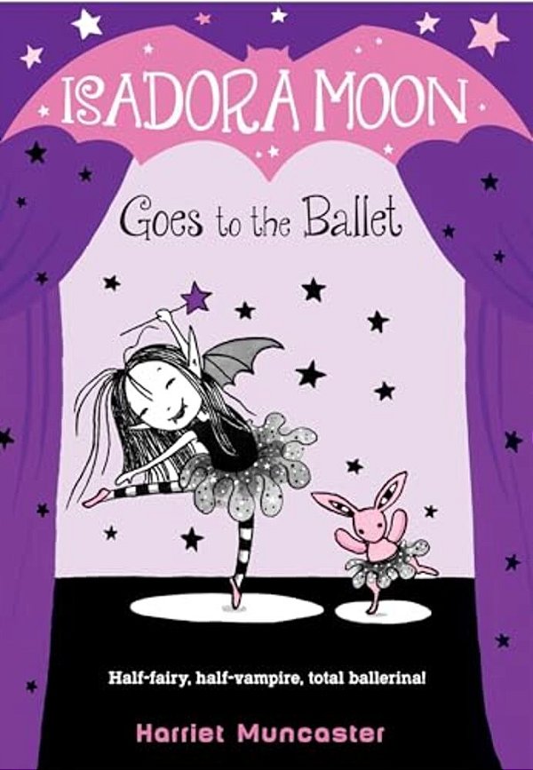 Isadora Moon Goes To The Ballet-..