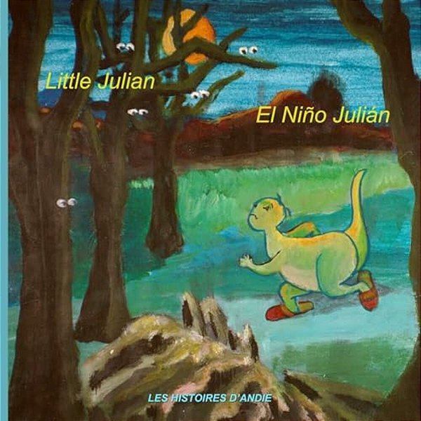 Little Julian - El Niño Julián: Bilingual Children's Story Book - Un Cuento Bilingüe Para Niños-..
