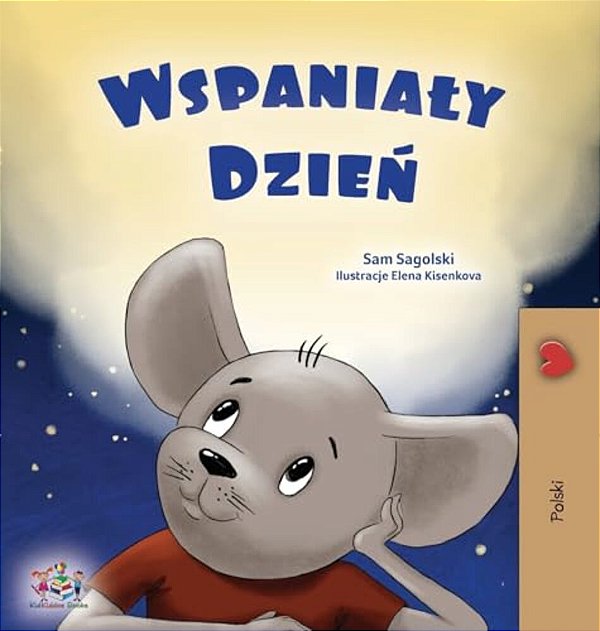 A Wonderful Day (Polish Children's Book)-..