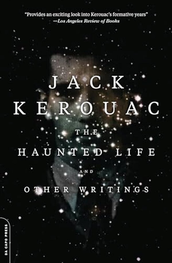 The Haunted Life: And Other Writings-..