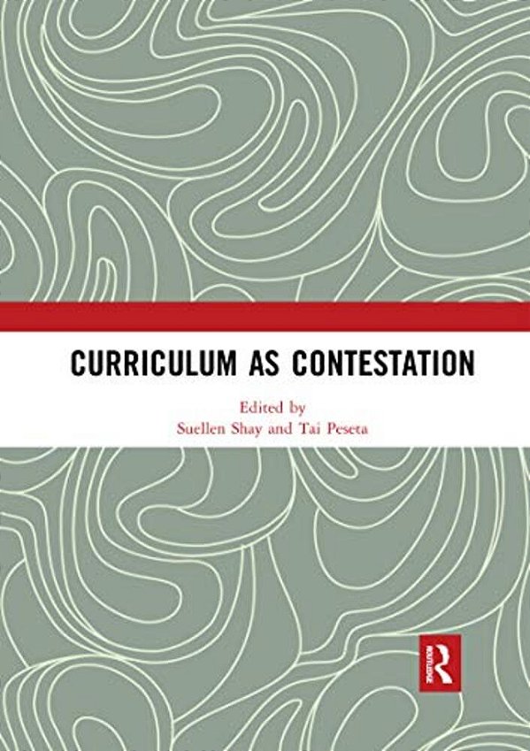 Curriculum As Contestation-..