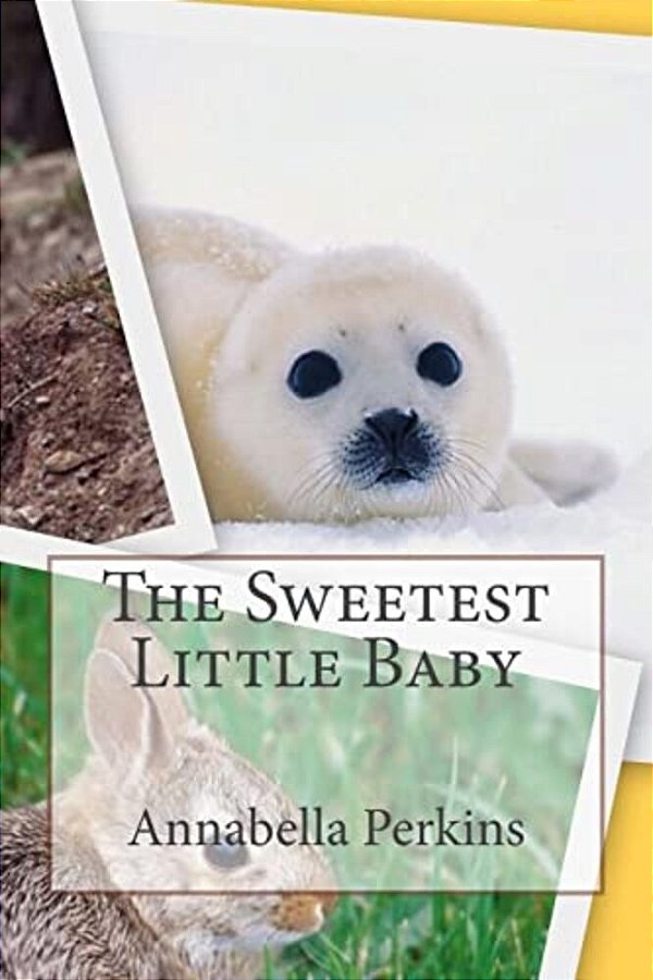 The Sweetest Little Baby-..